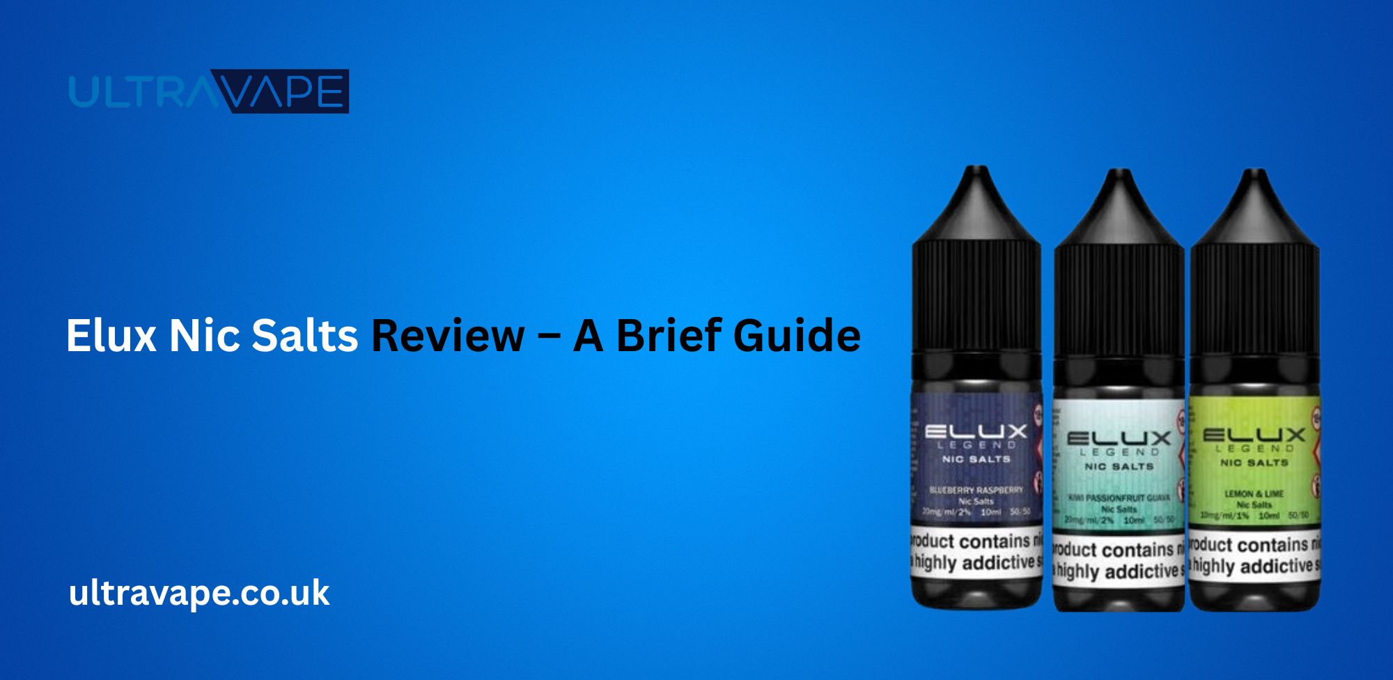 Elux Nic Salts Review  A Brief Guide