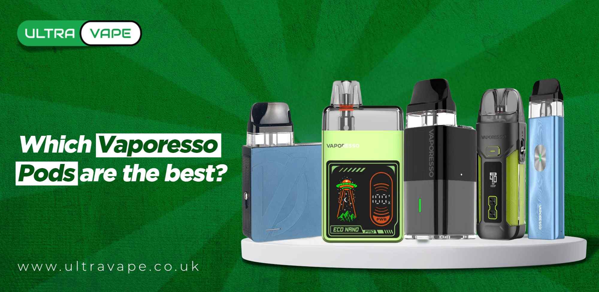 Best Vaporesso Pods