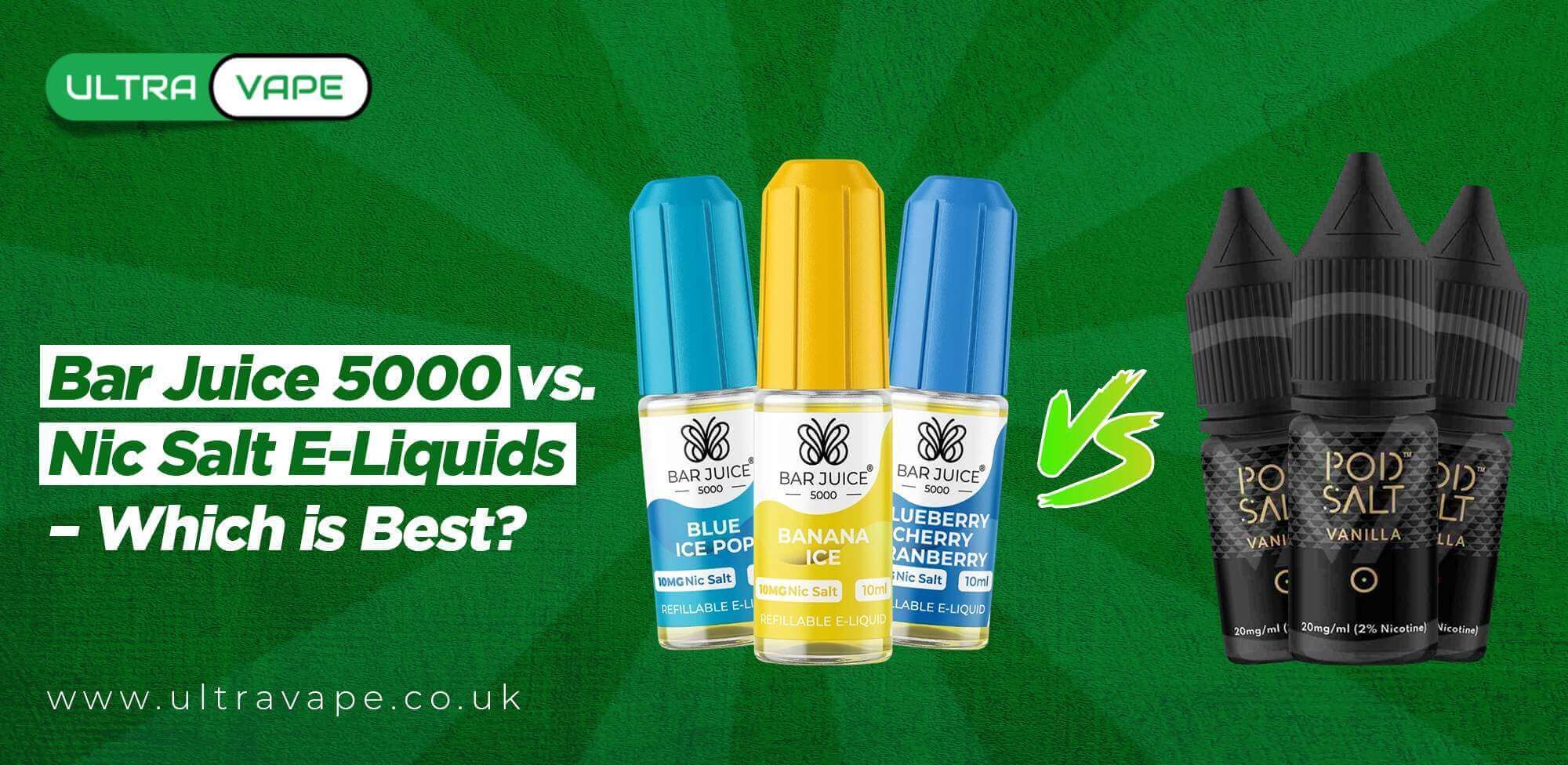 Bar Juice 5000 vs. Nic Salt E-Liquids